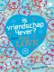 [Izzy Love 02] • Is Vriendschap 4ever